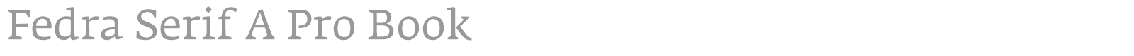 Fedra Serif B Pro font preview